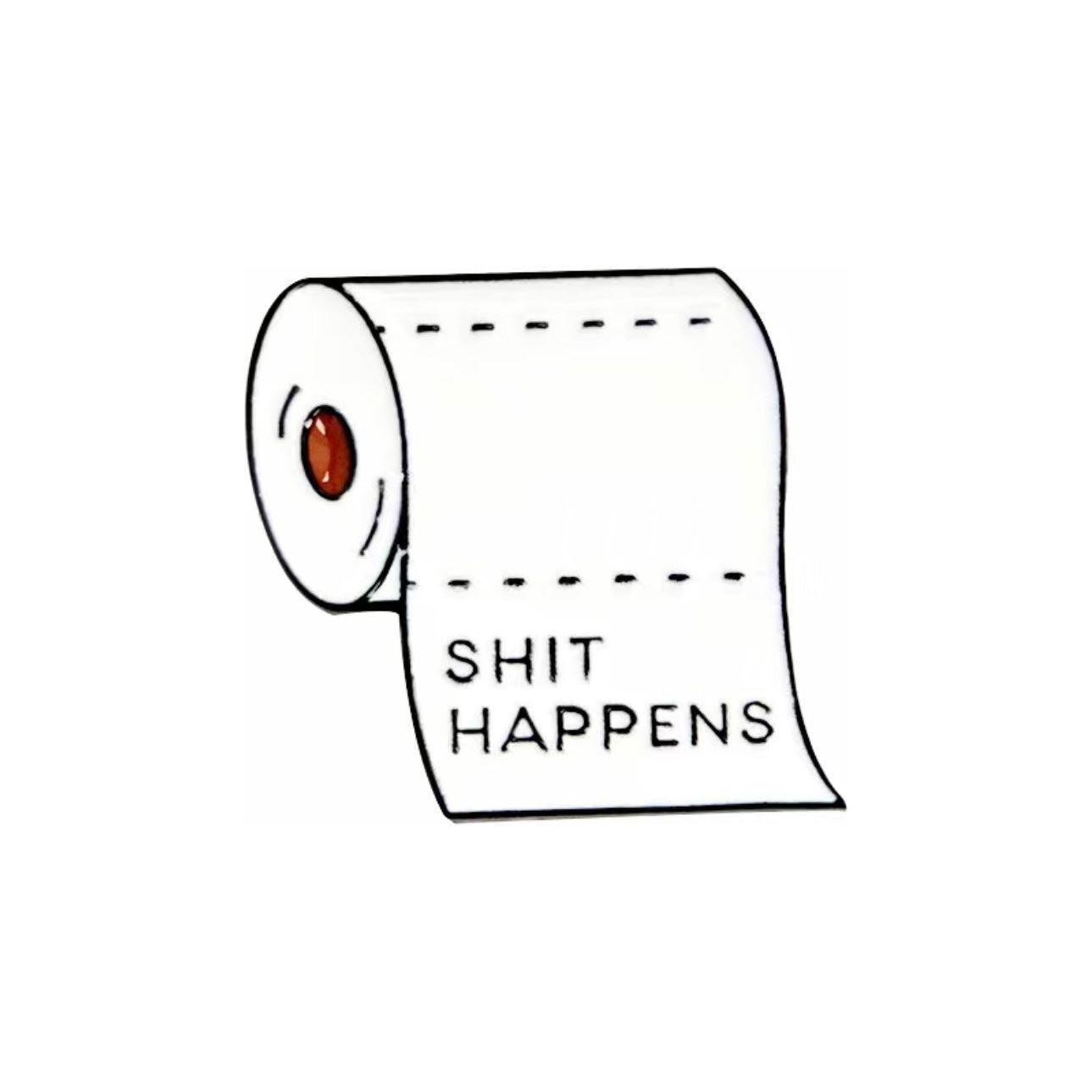 Shit Happens - Toilet Paper Enamel Pin – Jean Pool