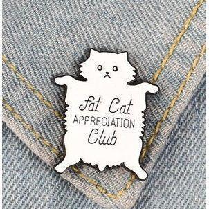 Fat Cat, appreciation Club cat - Enamel Pin - Jean Pool