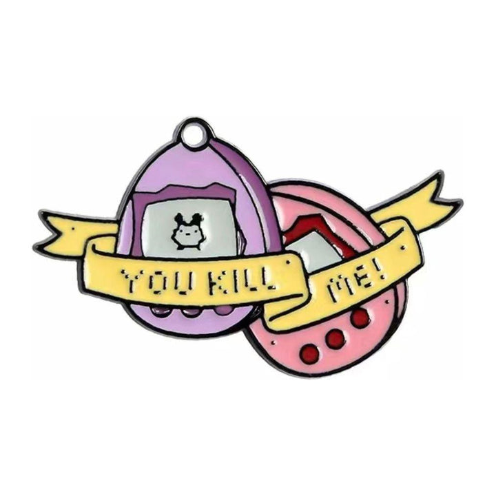 You Kill Me - 90s Enamel Pin - Jean Pool