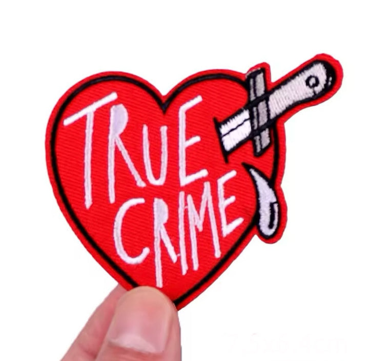 True Crime-  Embroidered Iron On Patch