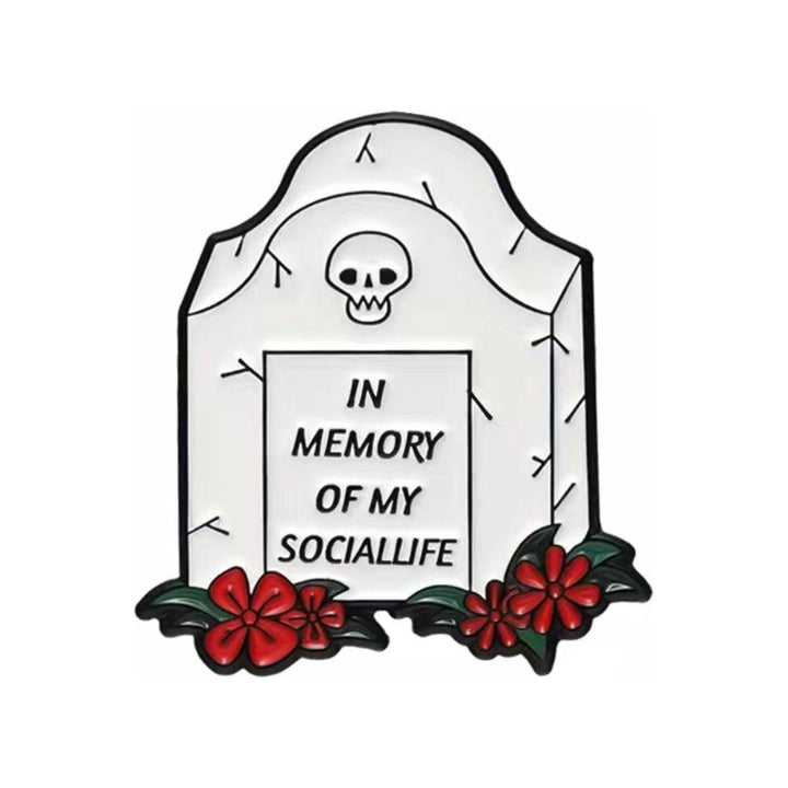 “In Memory of my Social Life” Headstone- Enamel Pin - Jean Pool