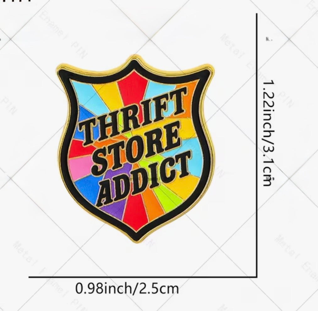 “Thrift Store Addict"- Enamel Pin