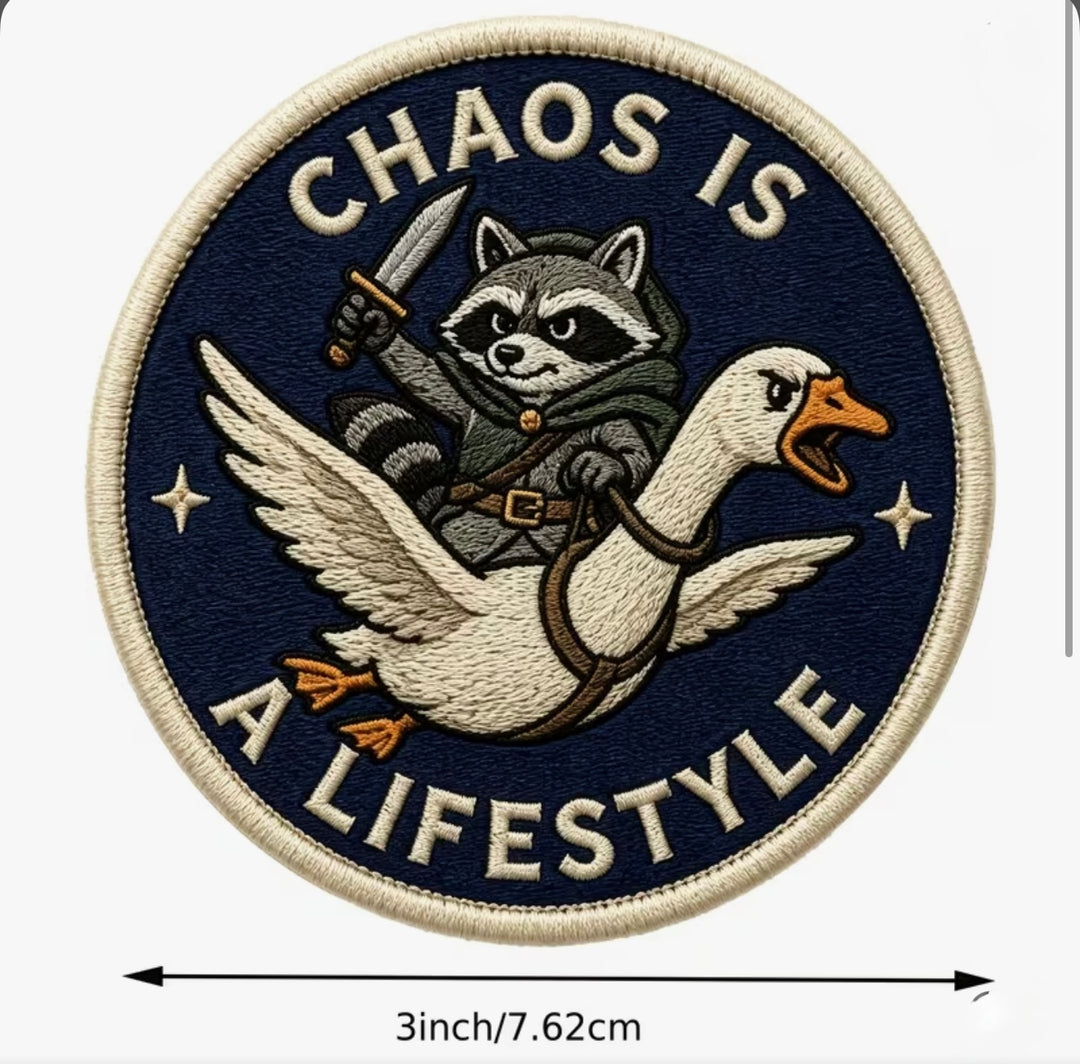 Chaos is a Lifestyle -  Embroidered Iron On Patch