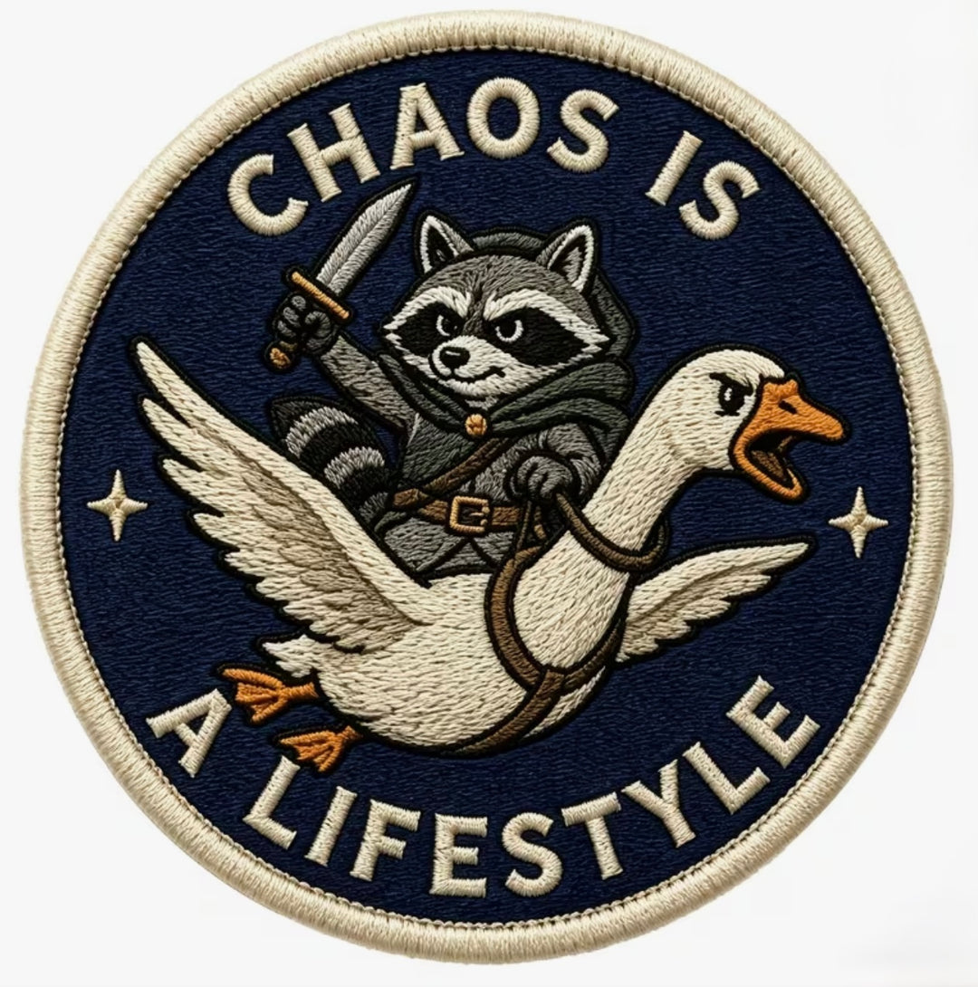 Chaos is a Lifestyle -  Embroidered Iron On Patch