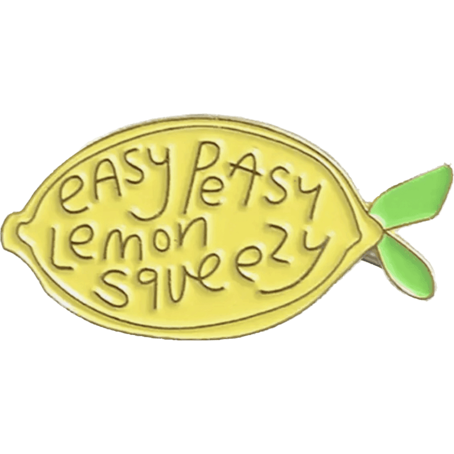 Easy Peasy Lemon Squeezy- Enamel Pin - Jean Pool