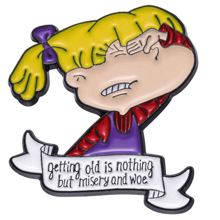 Getting Old - Enamel Pin