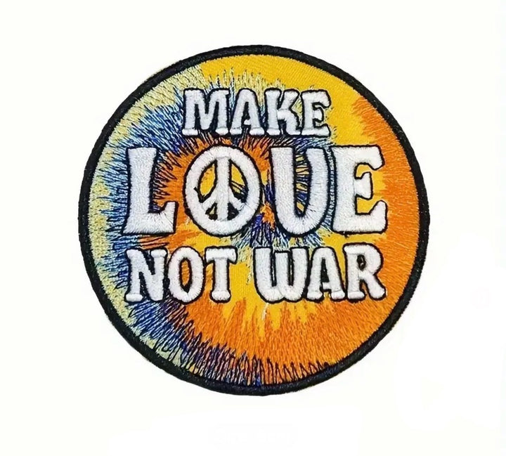 Make Love Not War-  Embroidered Iron On Patch