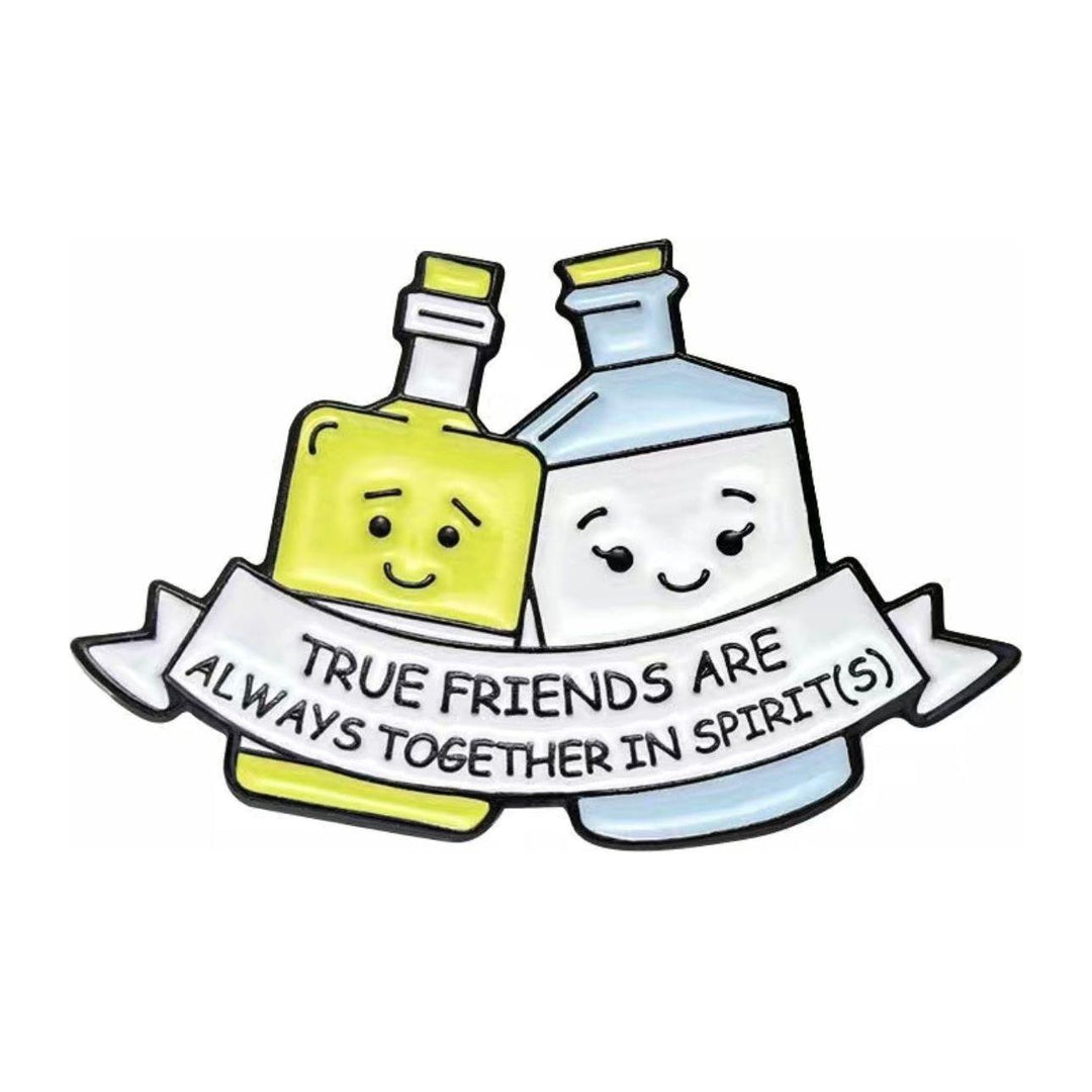 True Friends are always together in Spirit(s)- Enamel Pin - Jean Pool