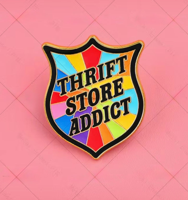 “Thrift Store Addict"- Enamel Pin