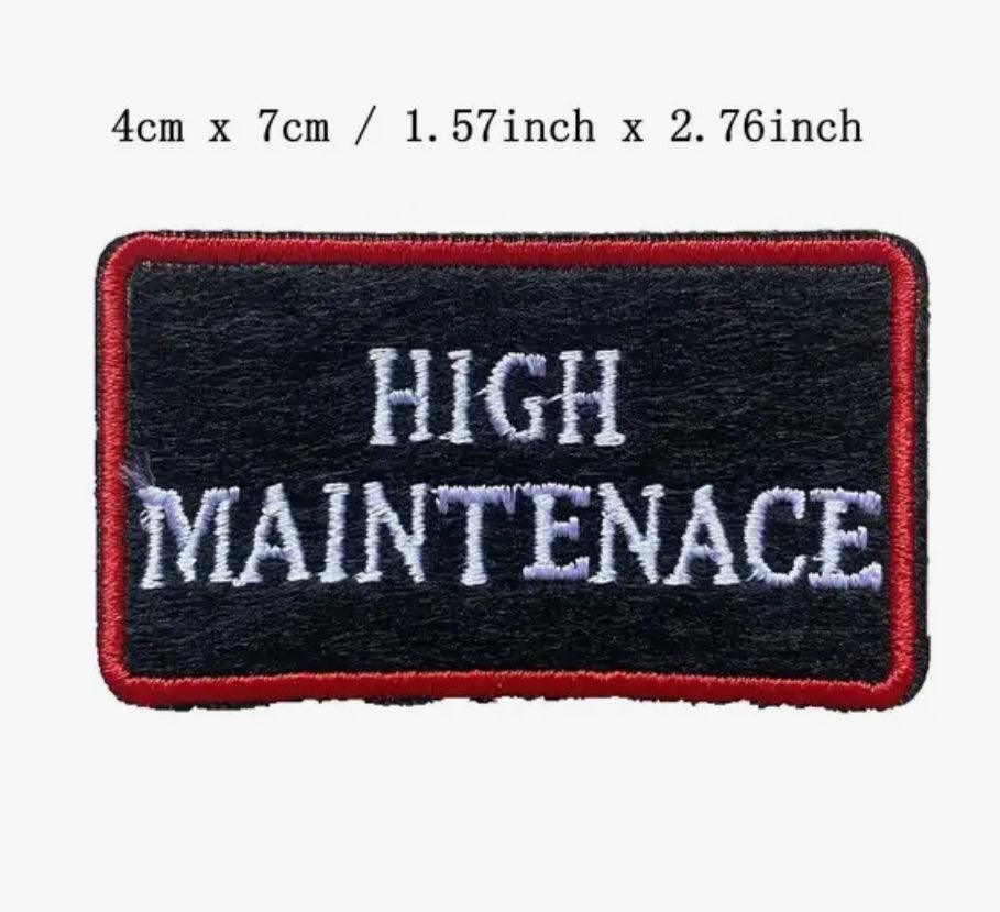 High Maintenance - Embroidered Patch - Jean Pool