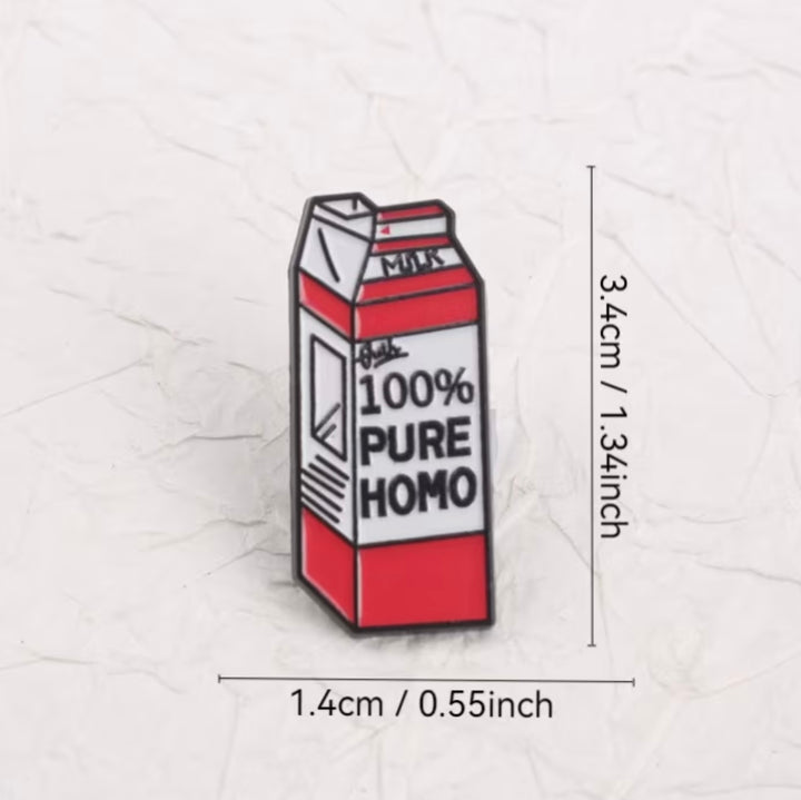 “ 100% Pure Homo" Milk Carton - Enamel Pin