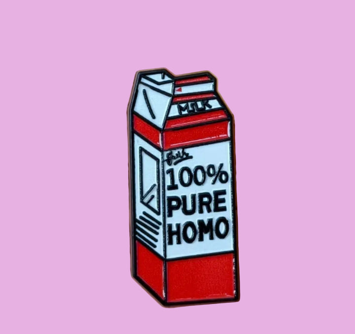 “ 100% Pure Homo" Milk Carton - Enamel Pin