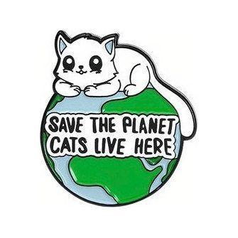 'Save the Planet- Cats live here' Globe- Enamel Pin - Jean Pool