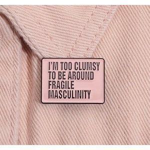 'I am too clumsy……' - Enamel Pin - Jean Pool