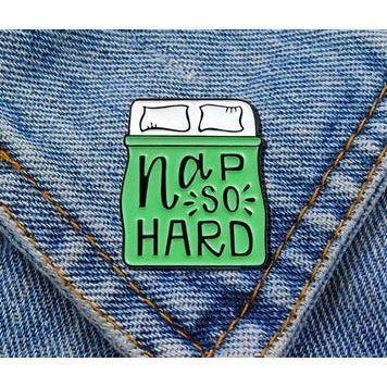 Nap so hard…. - Enamel Pin - Jean Pool