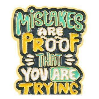 Mistakes are Proof- Enamel Pin - Jean Pool