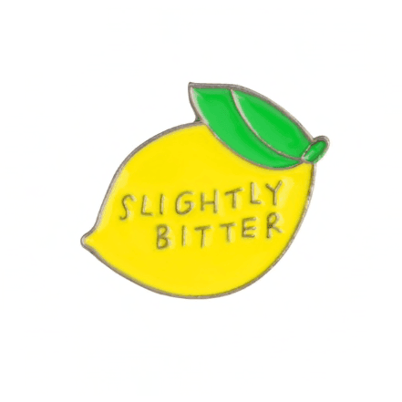 Enamel Pin- Slightly Bitter